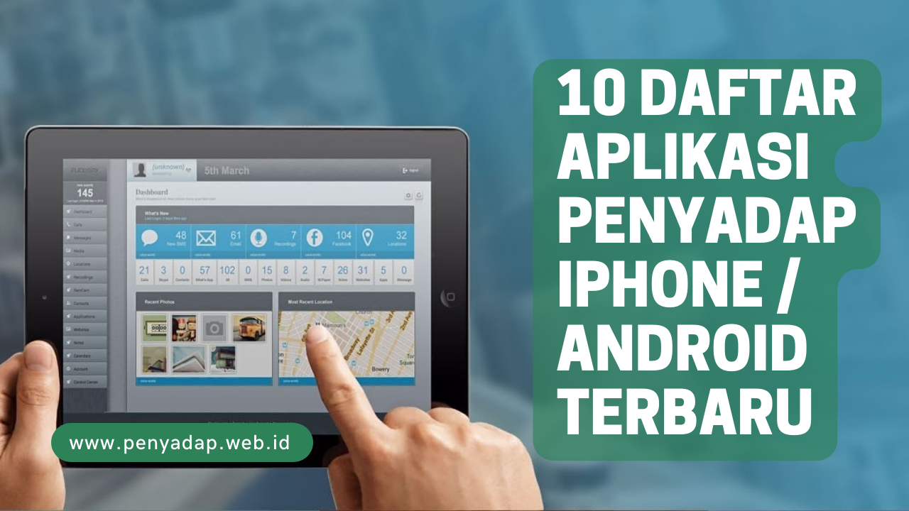 10+ Aplikasi Sadap iPhone & Android Gratis (UPDATE)